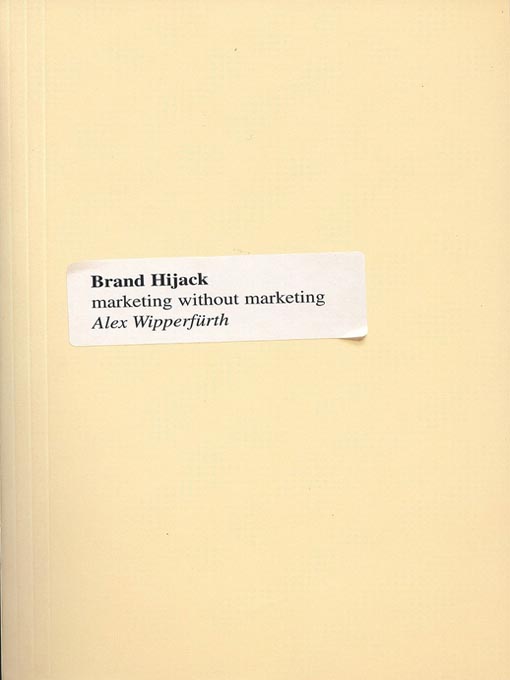 Title details for Brand Hijack by Alex Wipperfurth - Available